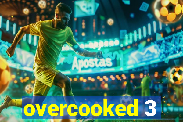 overcooked 3